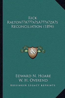 Rick Ralton’s Reconciliation (1894)