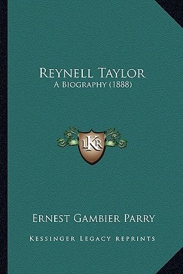 Reynell Taylor: A Biography (1888)