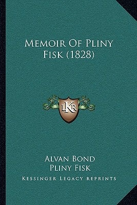 Memoir Of Pliny Fisk (1828)