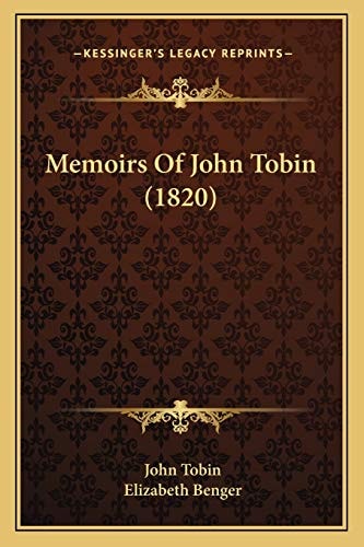 Memoirs Of John Tobin (1820)