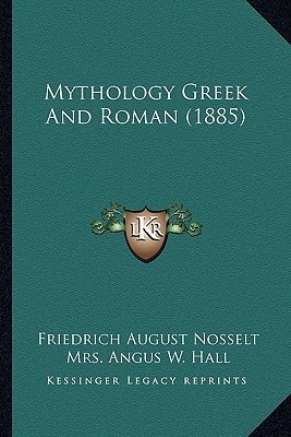 Mythology Greek And Roman (1885)