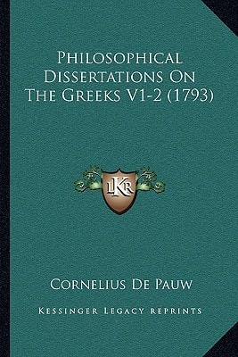 Philosophical Dissertations On The Greeks V1-2 (1793)