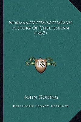 Norman’s History Of Cheltenham (1863)