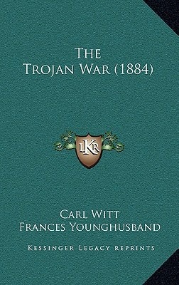 The Trojan War (1884)
