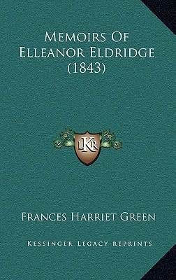 Memoirs Of Elleanor Eldridge (1843)