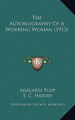 The Autobiography Of A Working Woman (1913)