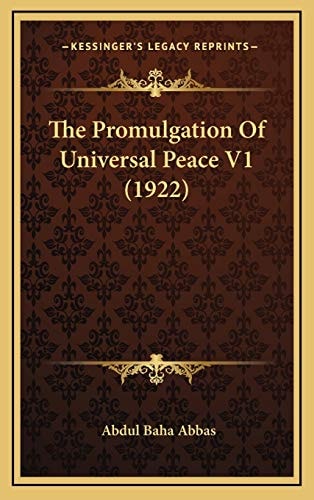 The Promulgation Of Universal Peace V1 (1922)