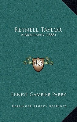 Reynell Taylor: A Biography (1888)