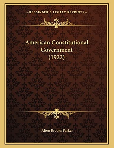 American Constitutional Government (1922)