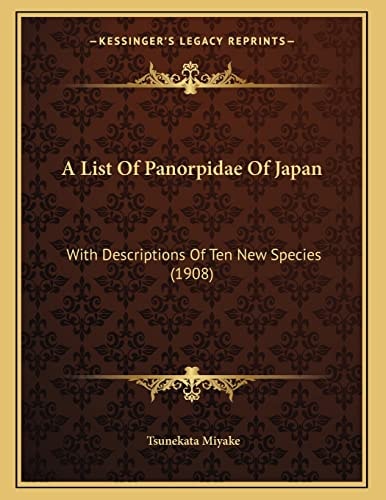 A List Of Panorpidae Of Japan: With Descriptions Of Ten New Species (1908)