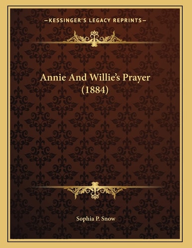 Annie And Willie's Prayer (1884)