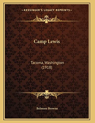 Camp Lewis: Tacoma, Washington (1918)