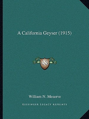 A California Geyser (1915)