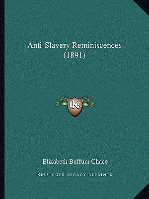 Anti-Slavery Reminiscences (1891)