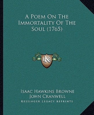 A Poem On The Immortality Of The Soul (1765)