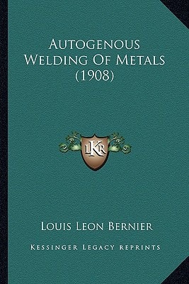 Autogenous Welding Of Metals (1908)