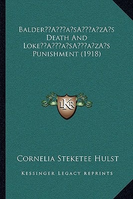 Balder’s Death And Loke’s Punishment (1918)