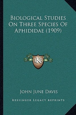 Biological Studies On Three Species Of Aphididae (1909)