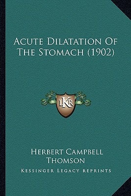Acute Dilatation Of The Stomach (1902)