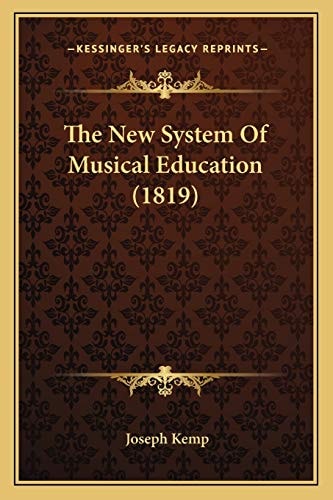 The New System Of Musical Education (1819)