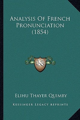 Analysis Of French Pronunciation (1854)