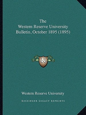 The Western Reserve University Bulletin, October 1895 (1895)