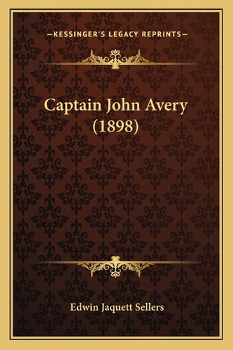 Captain John Avery (1898)