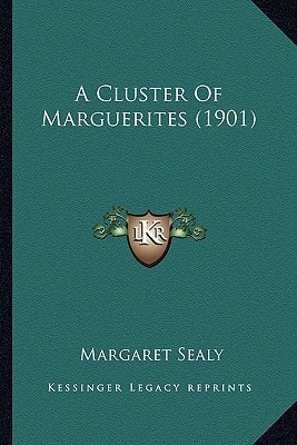 A Cluster Of Marguerites (1901)