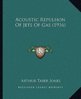 Acoustic Repulsion Of Jets Of Gas (1916)