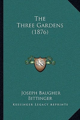 The Three Gardens (1876)
