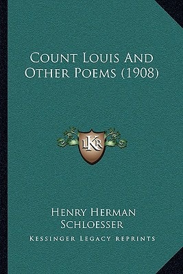 Count Louis And Other Poems (1908)