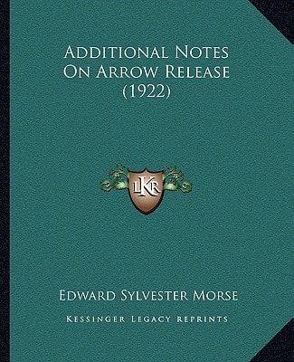 Additional Notes On Arrow Release (1922)
