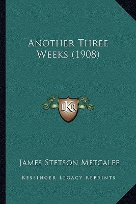 Another Three Weeks (1908)