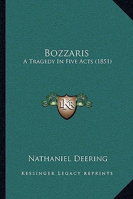 Bozzaris: A Tragedy In Five Acts (1851)