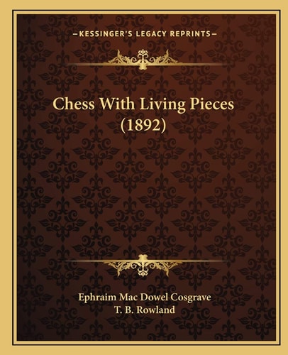 Chess With Living Pieces (1892)