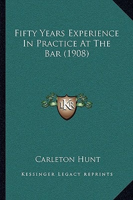 Fifty Years Experience In Practice At The Bar (1908)