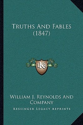 Truths And Fables (1847)