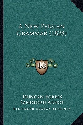 A New Persian Grammar (1828)