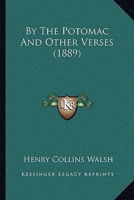By The Potomac And Other Verses (1889)