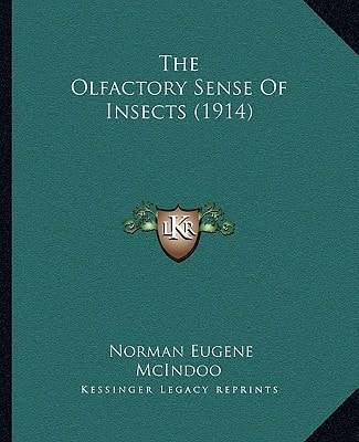The Olfactory Sense Of Insects (1914)
