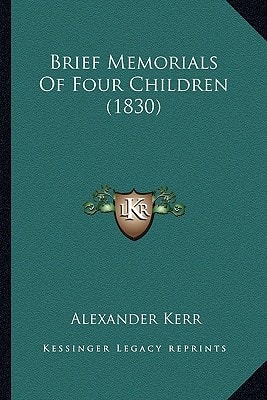 Brief Memorials Of Four Children (1830)