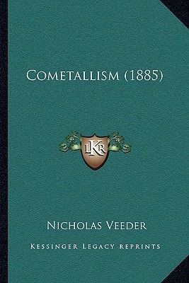 Cometallism (1885)