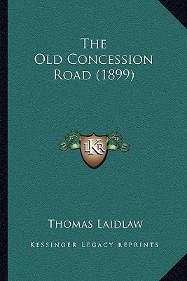 The Old Concession Road (1899)