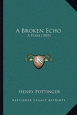 A Broken Echo: A Poem (1853)