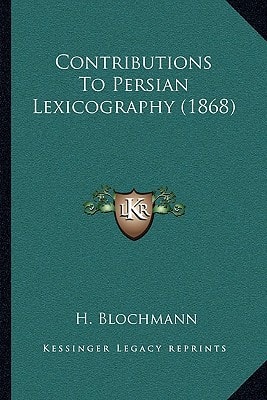 Contributions To Persian Lexicography (1868)
