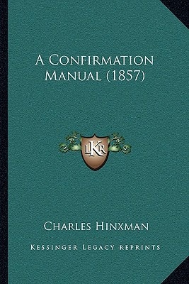 A Confirmation Manual (1857)