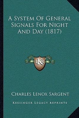 A System Of General Signals For Night And Day (1817)