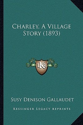 Charley, A Village Story (1893)