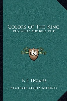 Colors Of The King: Red, White, And Blue (1914)