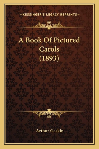 A Book Of Pictured Carols (1893)